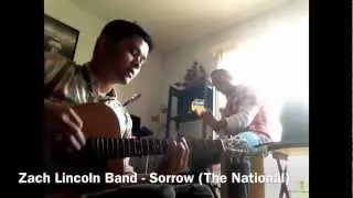 The Zach Lincoln Band - Sorrow