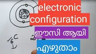 How to write electronic configuration easy tutorial Malayalam
