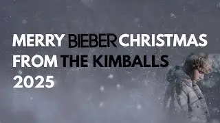 Kimball Family Christmas Video 2025