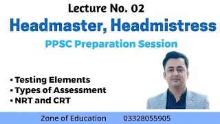 D. Lec 02 PPSC Headmaster, Headmistress || PPSC Senior Headmaster, Senior Headmistress 2025