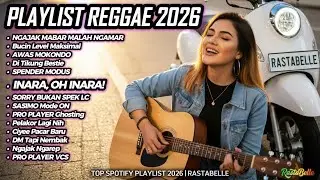 Top Hits Spotify Indonesia 2026🎧 Full Playlist Lagu Viral Cover Reggae SKA Terbaru | RastaBelle