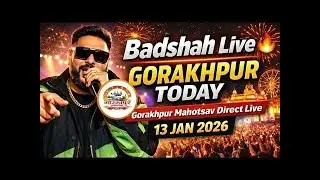 bollywood Badshah Live Gorakhpur Today 🔥 | Gorakhpur Mahotsav Direct Live | 13 Jan 2026