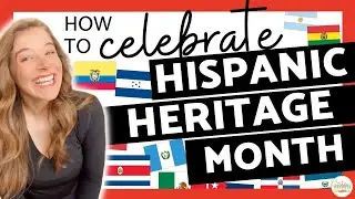 How to Celebrate Hispanic Heritage Month in Spanish Class - Activities, Tips, and more!