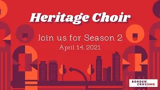 Heritage Choir: Season 2!