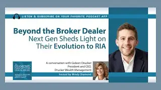 Beyond the Broker Dealer: Next Gen Sheds Light on Their Evolution to RIA