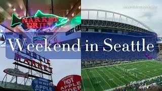 A Weekend in Seattle: Bakeries, Seahawks Game & More