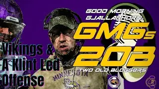 Two Old Bloggers - Vikings & A Klint Led Offense