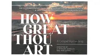 Hymn Sing Concert: How Great Thou Art