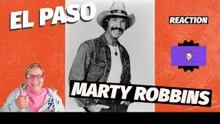 1st Time Hearing ~ EL PASO by MARTY ROBBINS ~ Reaction