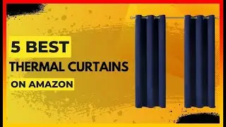 ✅ Best Thermal Curtains ➡️ Top 5 Tested & Buying Guide