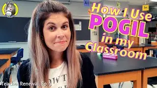 Как я использую POGIL в своём классе | Обновление учителей &mdash; Эпизод 3 | MsRazz ChemClass