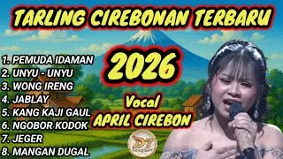 VIRAL !! TARLING CIREBONAN TERBARU 2026 Vocal APRIL Da7 INDOSIAR