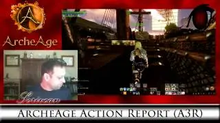 ArcheAge Action Report (A3R), 27 Apr 2015