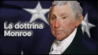 La Dottrina Monroe: l&rsquo;idea che ha plasmato due secoli di geopolitica