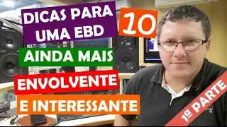 10 Dicas para uma EBD ainda mais POWER - Parte I