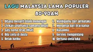Lagu malaysia Lama populer paling banyak dicari | Malaysia Tanpa Iklan | Lagu Malaysia 80-90an
