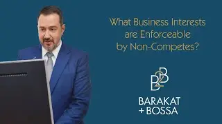What Business Interests are Enforceable by Non-Competes?