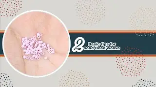 Bead weaving | 2 Basic way for Bead Weaving #pearl #bead #asmr #satisfying