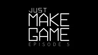 Just make game - S1E5: HUDs and half-swording
