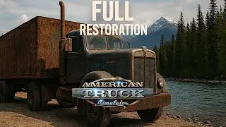 Truck RESTORATION in American Truck Simulator