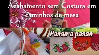 Como fazer acabamento sem costura  em caminhos de mesa no  tecido oxford