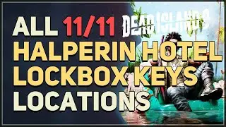 All 11 Halperin Hotel Lockbox Keys Location Dead Island 2