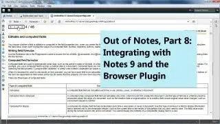 Out of Notes Part 8: Integrating with Notes 9 and the Browser Plugin