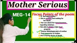 ✔️Mother serious poem by, Kondepudi Nirmala, title+themes+summary,meg-14,ignou