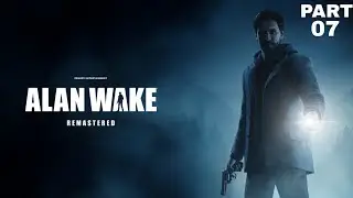 Alan Wake Remastered PS5 Gameplay Walkthrough Part 7
