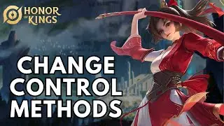 How to Change Control Methods on Honor of Kings 2025