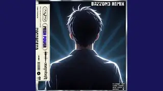 Mega Power (BazzOn3 Remix)