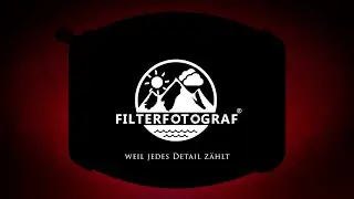 Filterfotograf - weil jedes Detail z&auml;hlt!