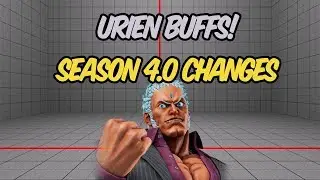 Season 4 General Changes and Urien Buffs