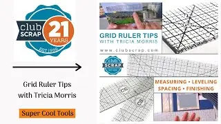 Grid Ruler Tips with Tricia Morris