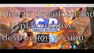 HOW TO DOWNLOAD CREATIVE DESTRUCTION FOR PC Version PC OFFICIAL English