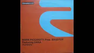 MARK PICCHIOTTI pres  BASSTOY feat  DANA   Runnin 2001