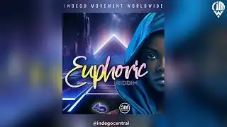 Euphoric Riddim Mix - Alma Boy | Added Rankin | DYMEZ | Kelly J | Problem Child | 2025 Soca
