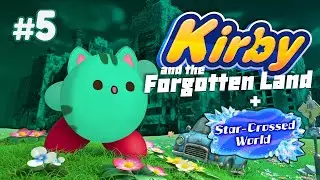 First playthrough - KIRBY AND THE FORGOTTEN LAND [#5]