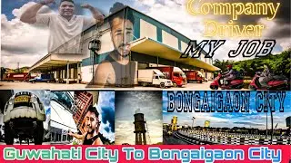 Guwahati To Bongaigaon Vlog Online Company Driver Video