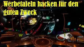 Elite Dangerous: Werbetafeln hacken für das höhere Gut