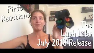 LUSH Cosmetics #lushlabs Unboxing July 2018