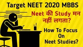 How To Focus On Neet 2020 Studies? Neet 2020 Preparation Tips | Studypedia