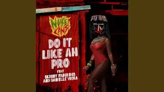 Do It Like Ah Pro (feat. Skinny Fabulous & Daniella Veira)