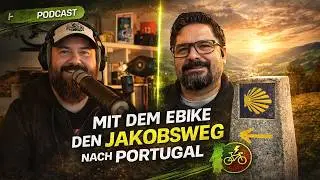 Mit dem E-Bike den Jakobsweg nach Portugal | Midlife Biking Podcast