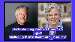 2 & 5 - Understanding Real DID Ailments & Treatment