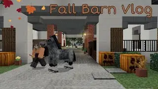 Видеоблог осеннего амбара! | Mc Equestrian | DibbleCraft🍂