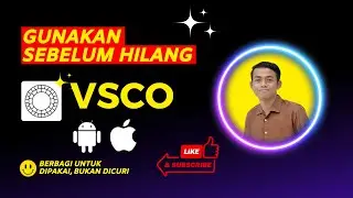 Paling Terupdate VSCO, Install Sebelum Diupdate lagi