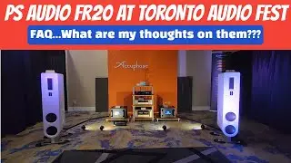 My thoughts on the PS Audio FR20 at Toronto Audio Fest 2023