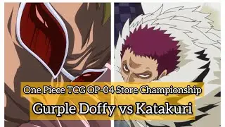 Store Championship @fadgames | Gurple Doffy vs Katakuri
