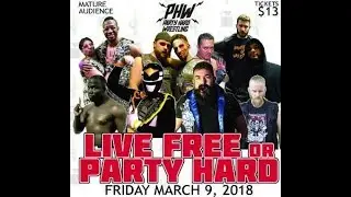 Party Hard Wrestling 03/09/2018